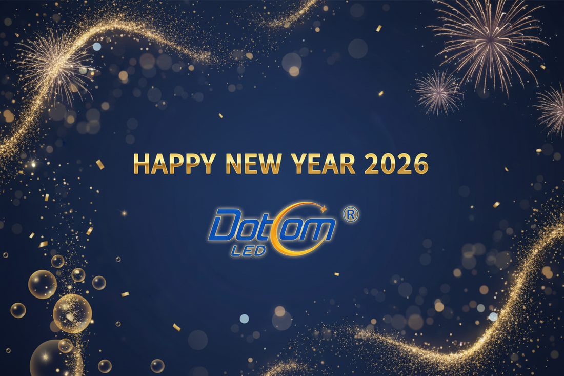 Thank You & Happy New Year 2026 from Dotcom LED
